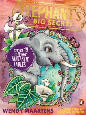 cover image of Elephant's Big Secret and 19 Other Fantastic Fables